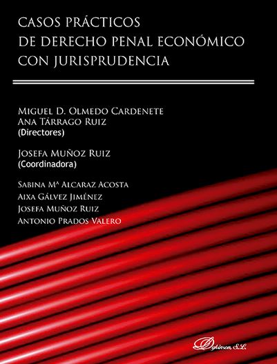 CASOS PRACTICOS DE DERECHO PENAL ECONOMICO CON JURISPRUDENCI