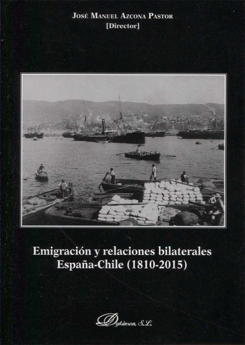 EMIGRACION Y RELACIONES BILATERALES ESPA�A-CHILE