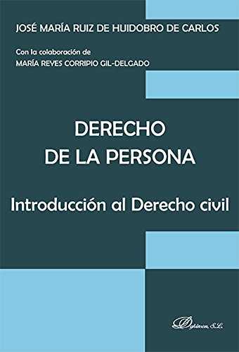 DERECHO DE LA PERSONA. INTRODUCCION AL DERECHO CIVIL