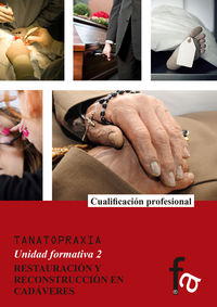 RESTAURACION Y RECONSTRUCCION EN CADAVERES