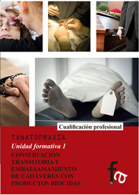 CONSERVACION Y TRANSITORIA Y EMBALSAMIENTO DE CADAVERES CON