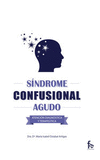 SINDROME CONFUSIONAL AGUDO
