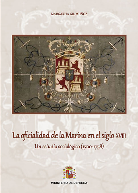 OFICIALIDAD DE LA MARINA EN EL SIGLO XVIII, LA. UN ESTUDIO S