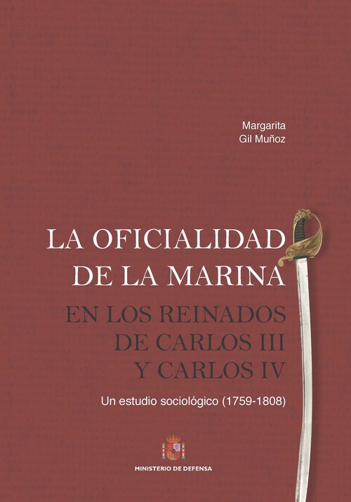 OFICIALIDAD DE LA MARINA EN LOS REINADOS DE CARLOS III Y CAR