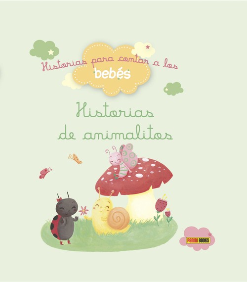 HISTORIAS PARA CONTAR A LOS BEBES, HISTORIAS DE ANIMALITOS