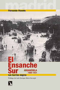 ENSANCHE SUR EN LA FORMACION DEL MODERNO MADRID, EL