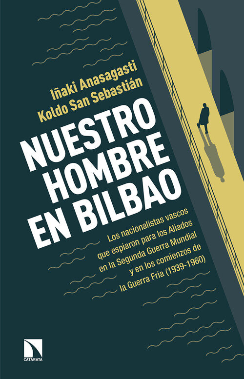 NUESTRO HOMBRE EN BILBAO