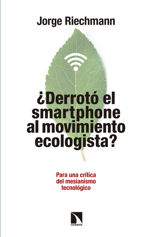 DERROTO EL SMARTPHONE AL MOVIMIENTO ECOLOGISTA