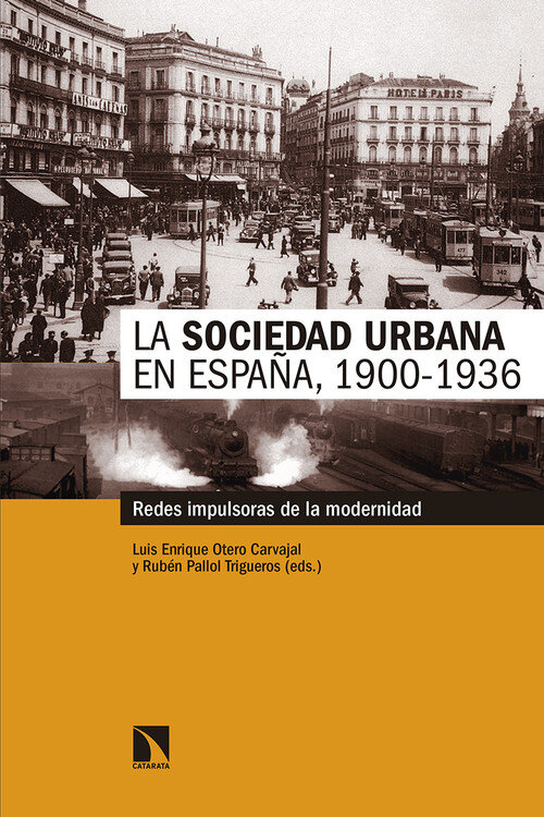 SOCIEDAD URBANA EN ESPA�A, 1900-1936, LA