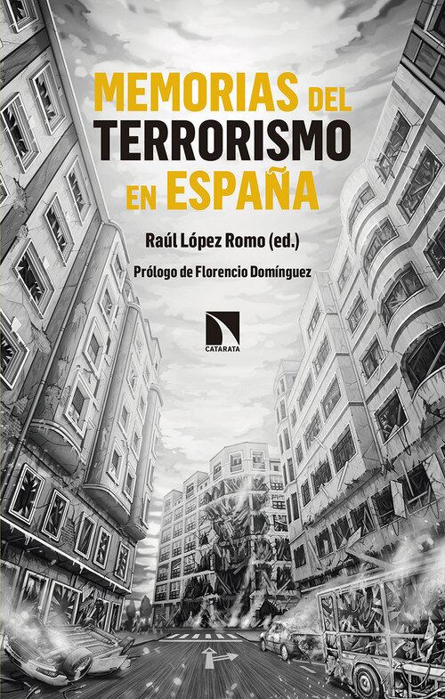 MEMORIAS DEL TERRORISMO EN ESPA�A 2ED