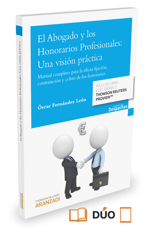ABOGADO Y LOS HONORARIOS PROFESIONALES: UNA VISION PRACTICA