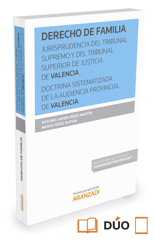 DERECHO DE FAMILIA. JURISPRUDENCIA DEL TRIBUNAL SUPREMO Y DE