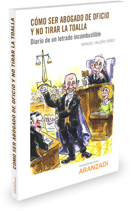 COMO SER ABOGADO DE OFICIO Y NO TIRAR LA TOALLA DUO
