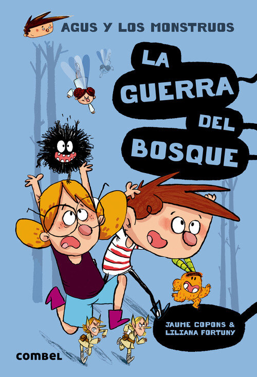 GUERRA DEL BOSQUE, LA - AGUS Y LOS MONSTRUOS 4