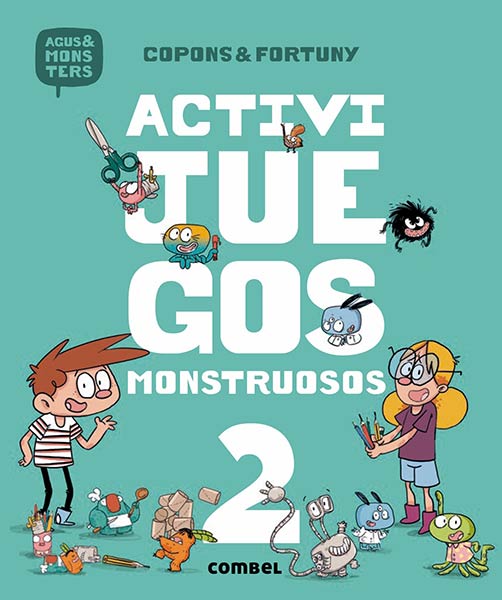 ACTIVIJUEGOS MONSTRUOSOS 2. AGUS Y LOS MONSTRUOS