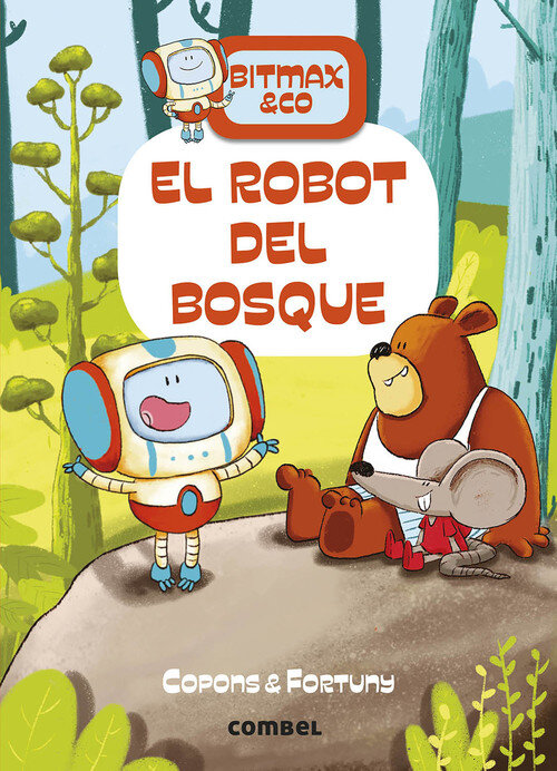 BITMAX. EL ROBOT DEL BOSQUE