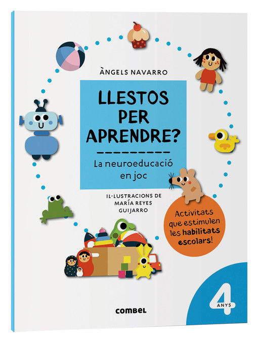 LLESTOS PER APRENDRE? LA NEUROEDUCACIO EN JOC 4 ANYS