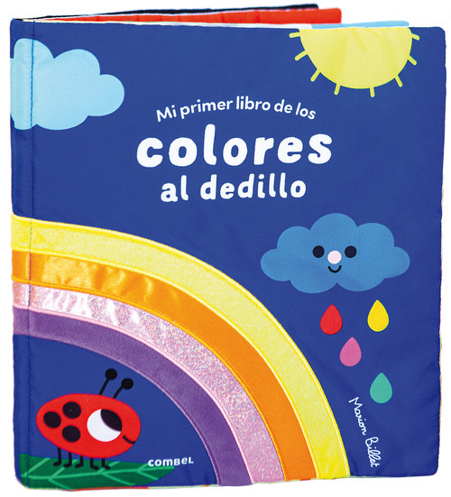 MI PRIMER LIBRO DE LOS COLORES AL DEDILLO - LIBRO TELA