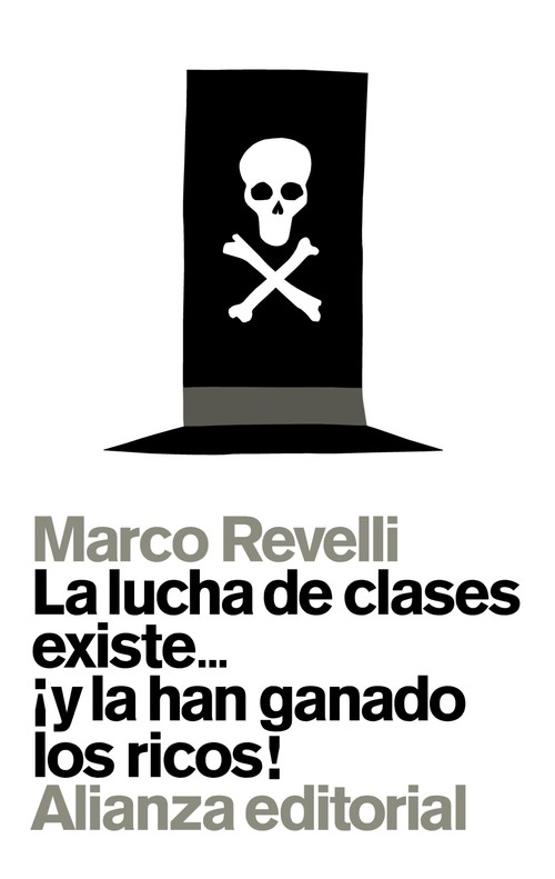 LUCHA DE CLASES EXISTE... IY LA HAN GANADO LOS RICOS!, LA