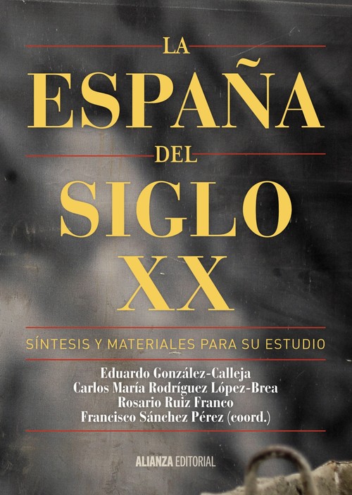 ESPA�A DEL SIGLO XX, LA