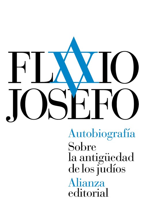 AUTOBIOGRAFIA. SOBRE LA ANTIGUEDAD DE LOS JUDIOS