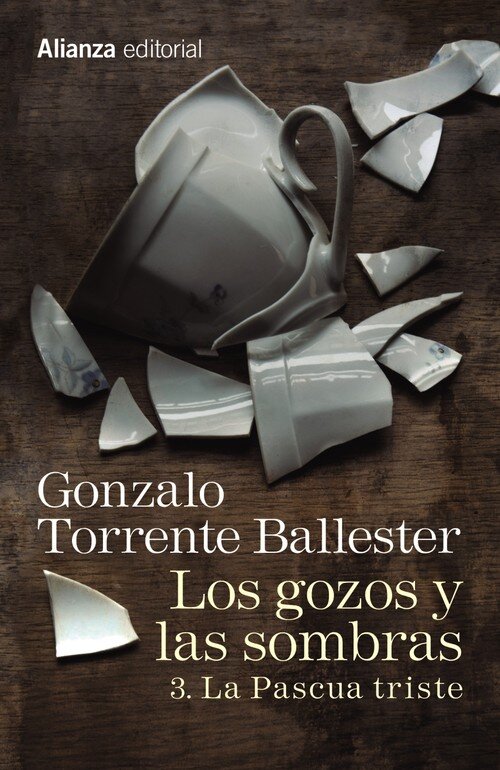 GOZOS Y LAS SOMBRAS. 3. LA PASCUA TRISTE, LOS