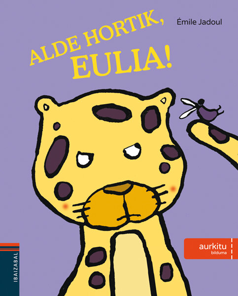 ALDE HORTIK, EULIA!