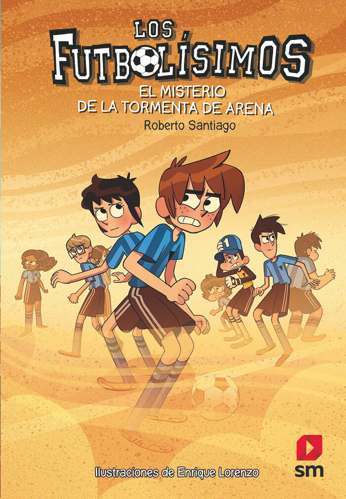 FUTBOLISIMOS 14 EL MISTERIO DE LA TORMENTA DE ARENA