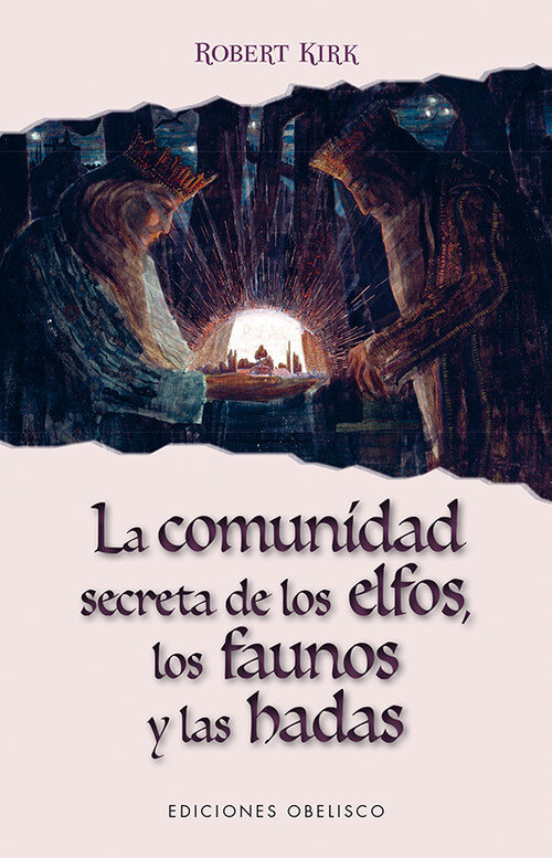 COMUNIDAD SECRETA DE LOS ELFOS, LOS FAUNOS Y LAS HADAS, LA
