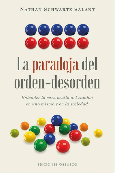 PARADOJA DEL ORDEN-DESORDEN, LA