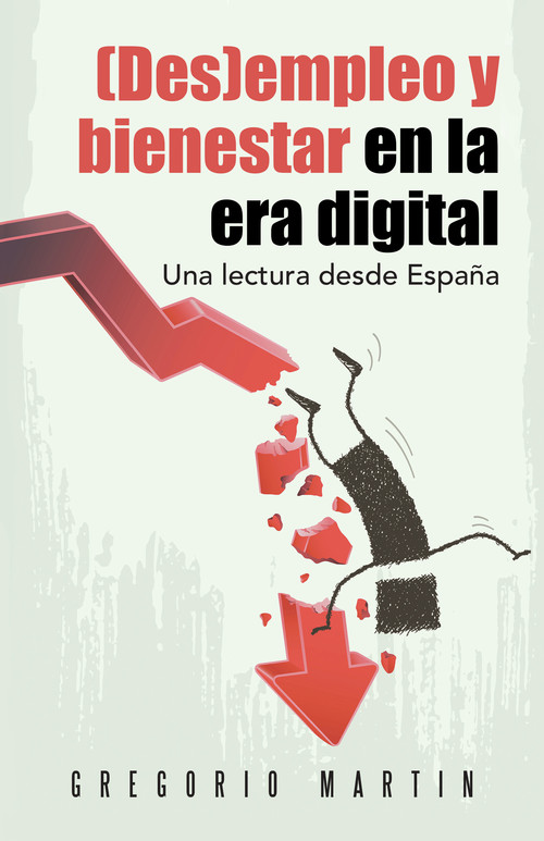 (DES)EMPLEO Y BIENESTAR EN LA ERA DIGITAL