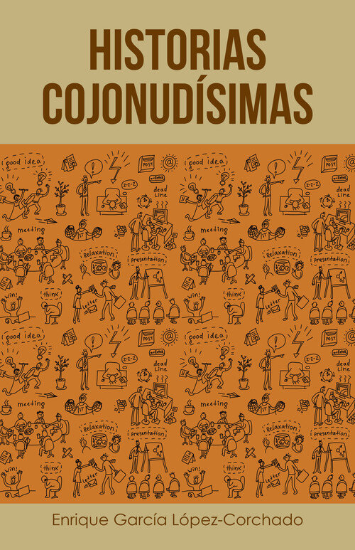 HISTORIAS COJONUDISIMAS