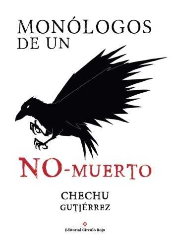 MONOLOGOS DE UN NO-MUERTO