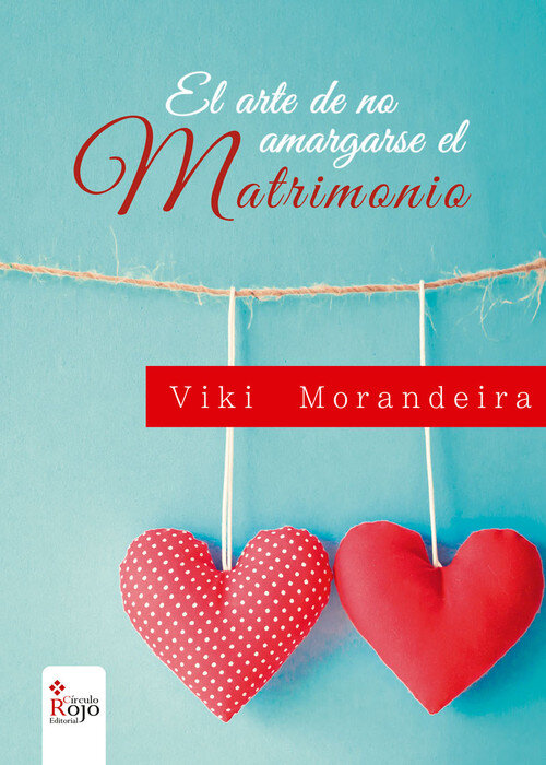 ARTE DE NO AMARGARSE EL MATRIMONIO, EL