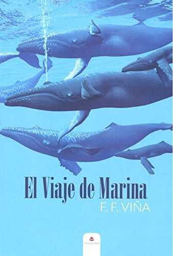 VIAJE DE MARINA, EL