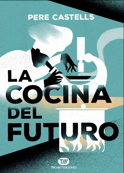 COCINA DEL FUTURO, LA