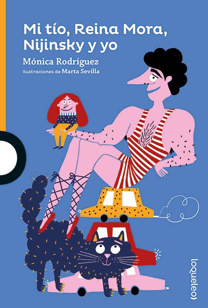 MI TIO, REINA MORA, NIJINSKY Y YO