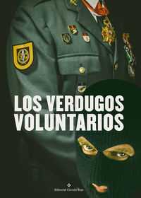 VERDUGOS VOLUNTARIOS, LOS