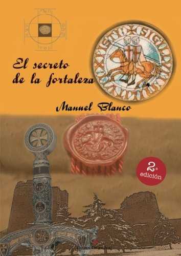 SECRETO DE LA FORTALEZA, EL