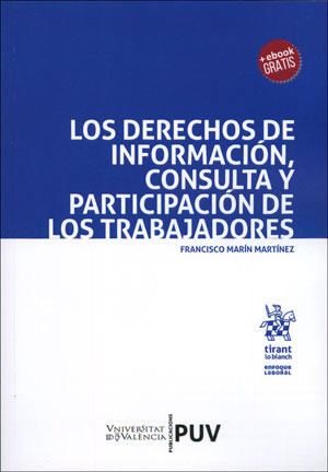 DERECHOS DE INFORMACION, CONSULTA Y PARTICIPACION DE LOS TRA