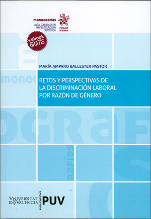 RETOS Y PERSPECTIVAS DE LA DISCRIMINACION LABORAL POR RAZON
