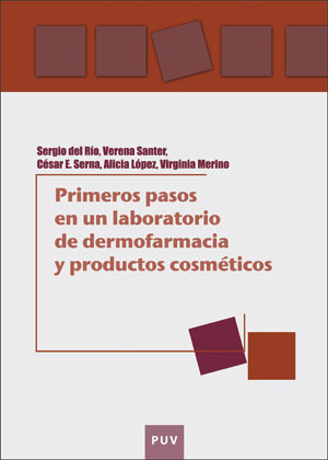 PRIMEROS PASOS EN UN LABORATORIO DE DERMOFARMACIA Y PRODUCTO