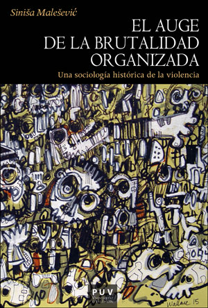 AUGE DE LA BRUTALIDAD ORGANIZADA,EL