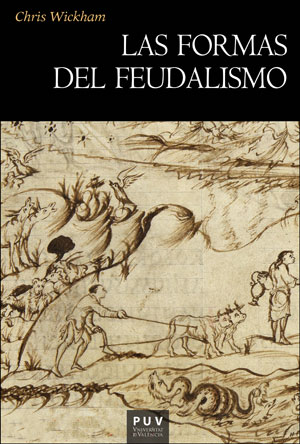 FORMAS DEL FEUDALISMO,LAS