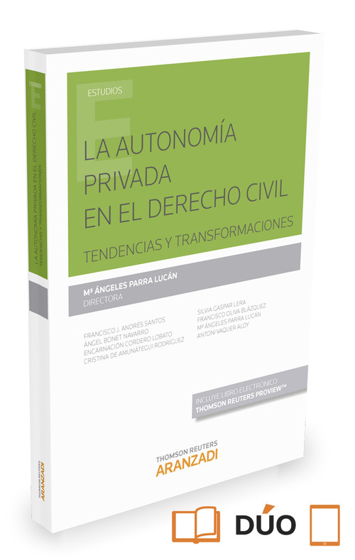 AUTONOMIA PRIVADA EN EL DERECHO CIVIL (PAPEL + E-BOOK), LA
