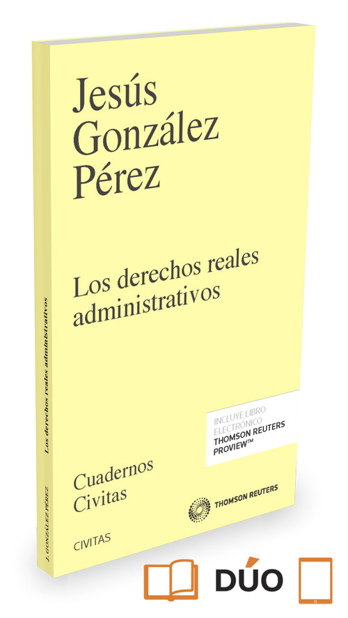 DERECHOS REALES ADMINISTRATIVOS (PAPEL + E-BOOK), LOS