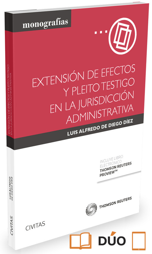 EXTENSION DE EFECTOS Y PLEITO TESTIGO EN LA JURISDICCION ADM