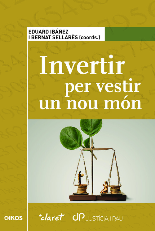 INVERTIR PER VESTIR UN NOU MON