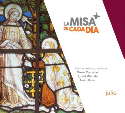 MISA DE CADA DIA, LA. JULIO 2026
