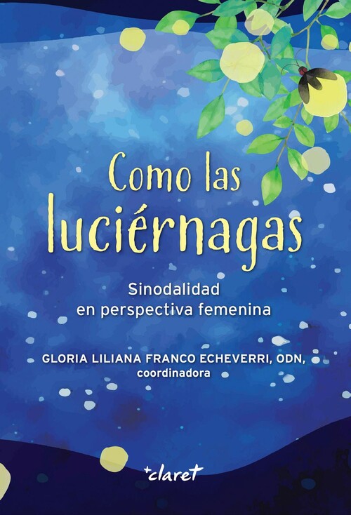 COMO LAS LUCIERNAGAS
